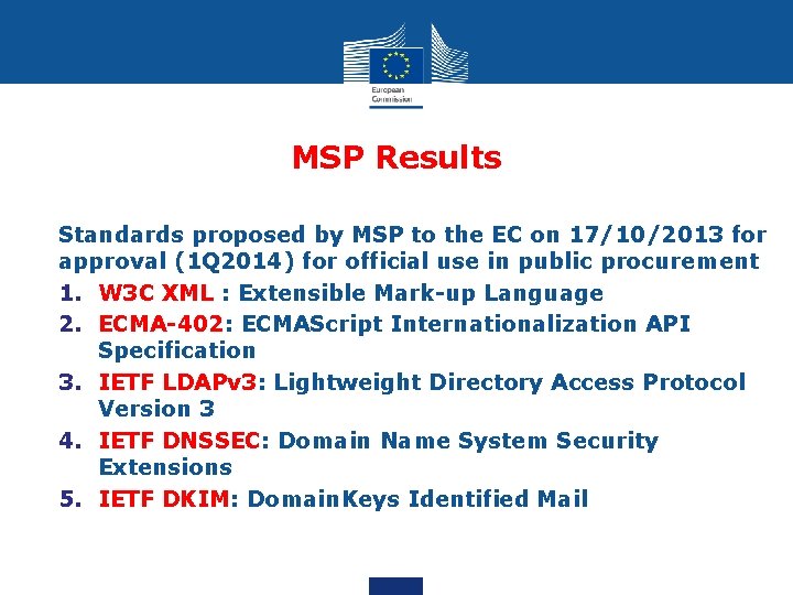 MSP Results Standards proposed by MSP to the EC on 17/10/2013 for approval (1