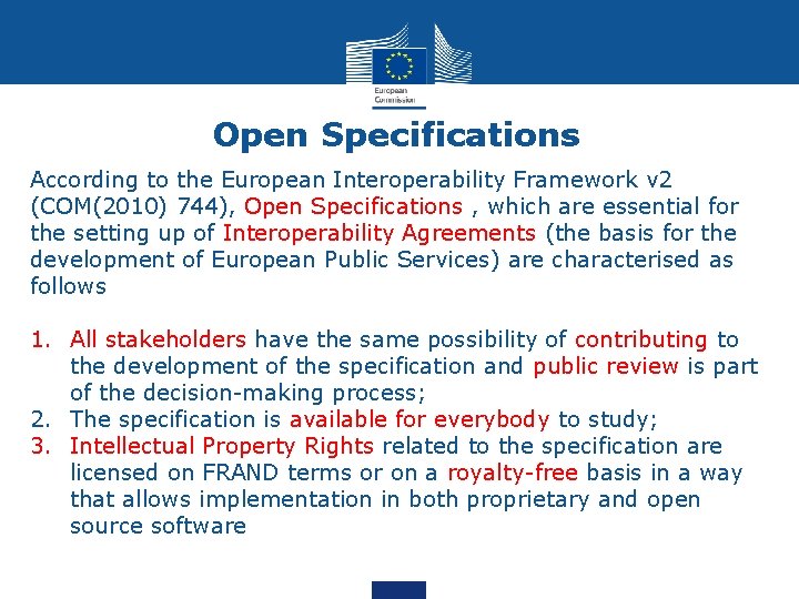 Open Specifications According to the European Interoperability Framework v 2 (COM(2010) 744), Open Specifications