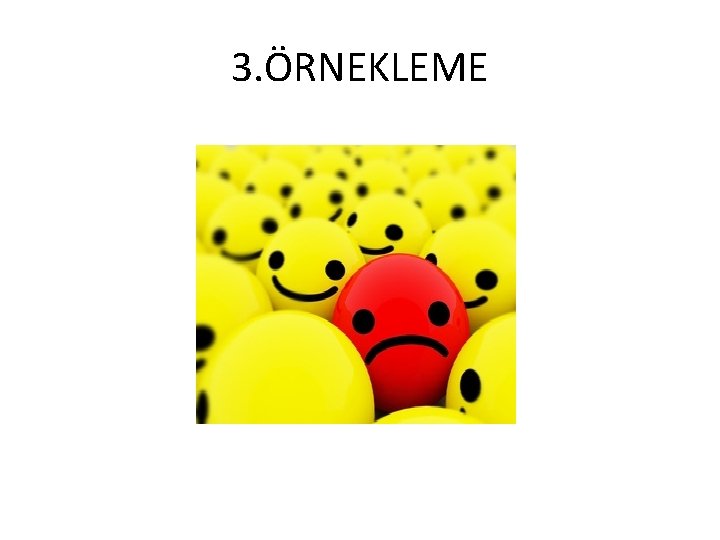 3. ÖRNEKLEME 