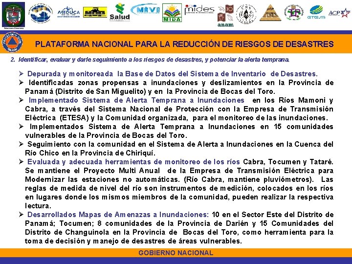 PLATAFORMA NACIONAL PARA LA REDUCCIÓN DE RIESGOS DE DESASTRES 2. Identificar, evaluar y darle