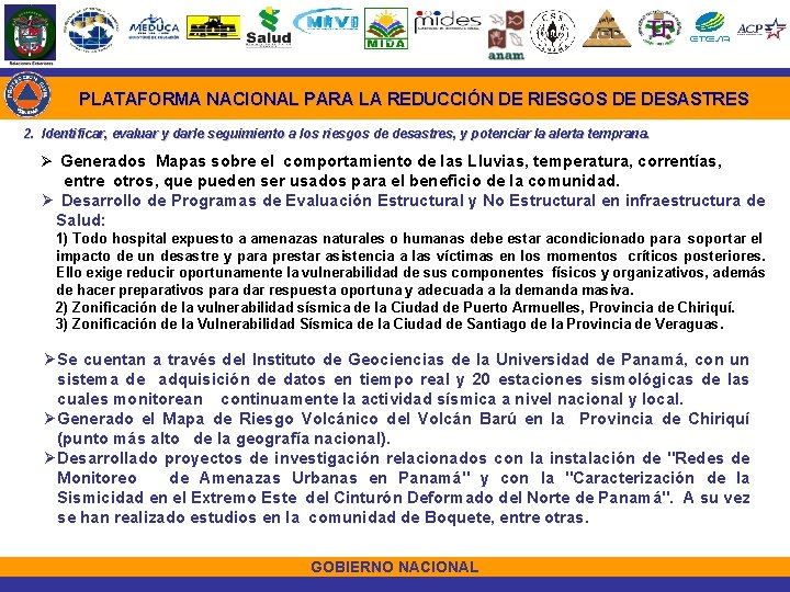 PLATAFORMA NACIONAL PARA LA REDUCCIÓN DE RIESGOS DE DESASTRES 2. Identificar, evaluar y darle