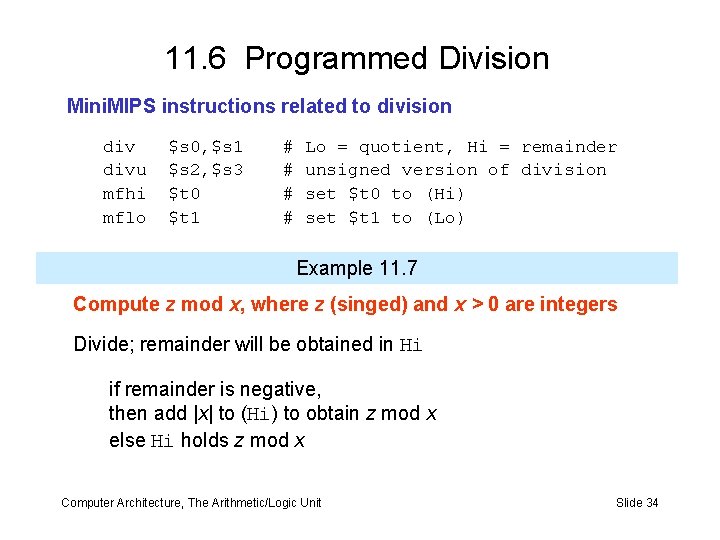 11. 6 Programmed Division Mini. MIPS instructions related to division divu mfhi mflo $s