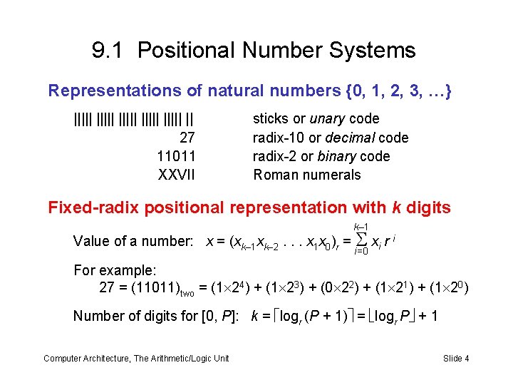 9. 1 Positional Number Systems Representations of natural numbers {0, 1, 2, 3, …}