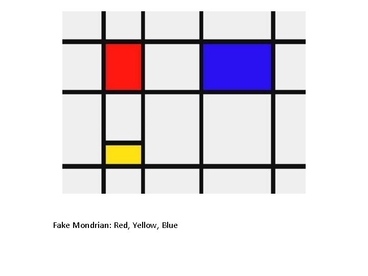 Fake Mondrian: Red, Yellow, Blue 