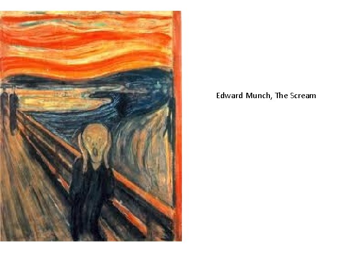 Edward Munch, The Scream 