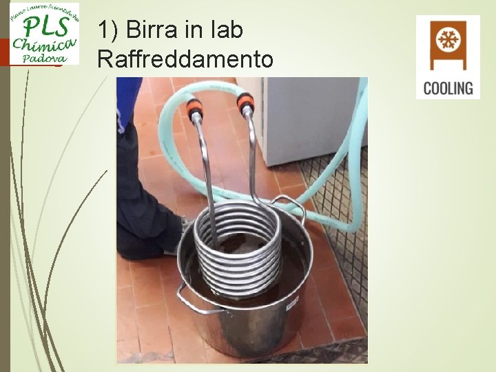 1) Birra in lab Raffreddamento 