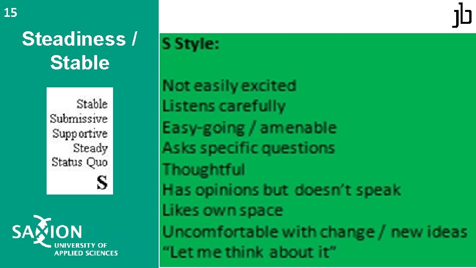 15 Steadiness / Stable 15 Steadiness / Stable