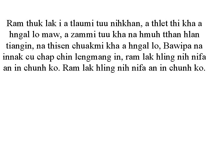 Ram thuk lak i a tlaumi tuu nihkhan, a thlet thi kha a hngal