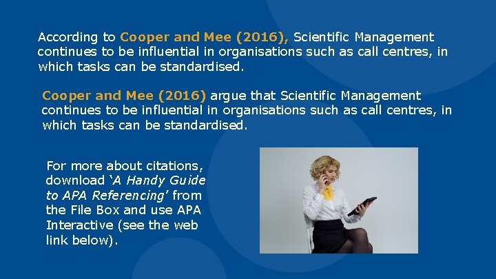 According to Cooper and Mee (2016), Scientific Management continues to be influential in organisations