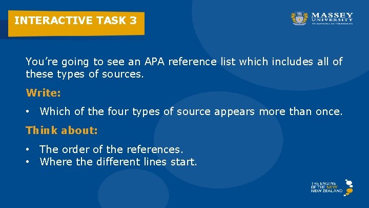 INTERACTIVE TASK 3 You’re going to see an APA reference list which includes all