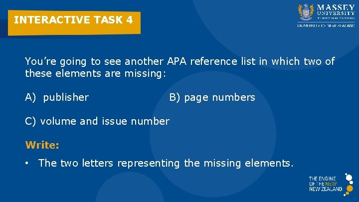 INTERACTIVE TASK 4 You’re going to see another APA reference list in which two