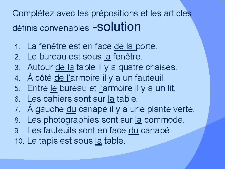 Complétez avec les prépositions et les articles définis convenables 1. 2. 3. 4. 5.