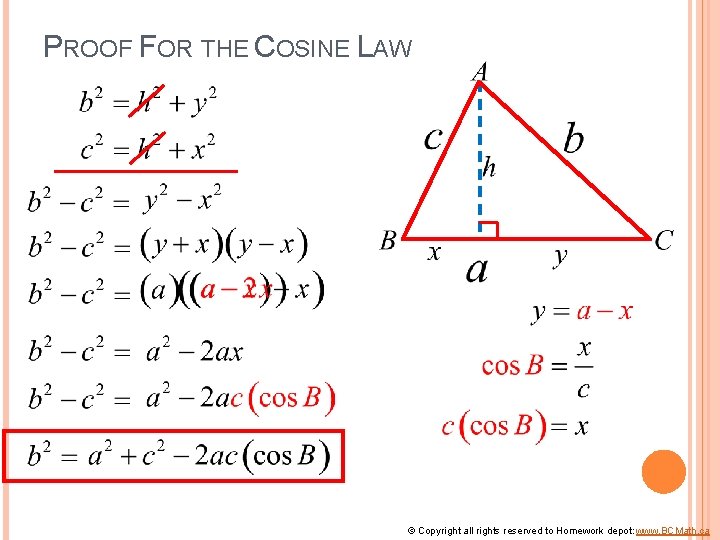 PROOF FOR THE COSINE LAW © Copyright all rights reserved to Homework depot: www.