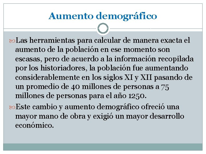 Aumento demográfico Las herramientas para calcular de manera exacta el aumento de la población