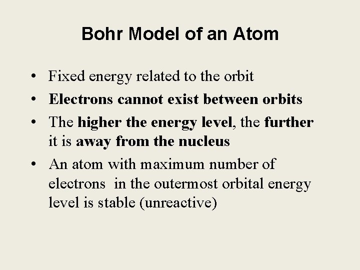 Bohrs Model of the Atom To Review To
