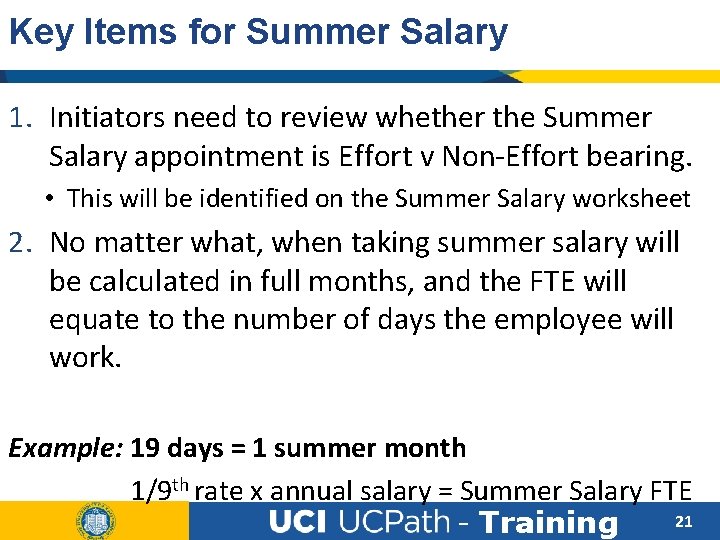 Key Items for Summer Salary 1. Initiators need to review whether the Summer Salary