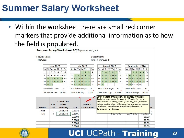 Summer Salary Worksheet • Within the worksheet there are small red corner markers that