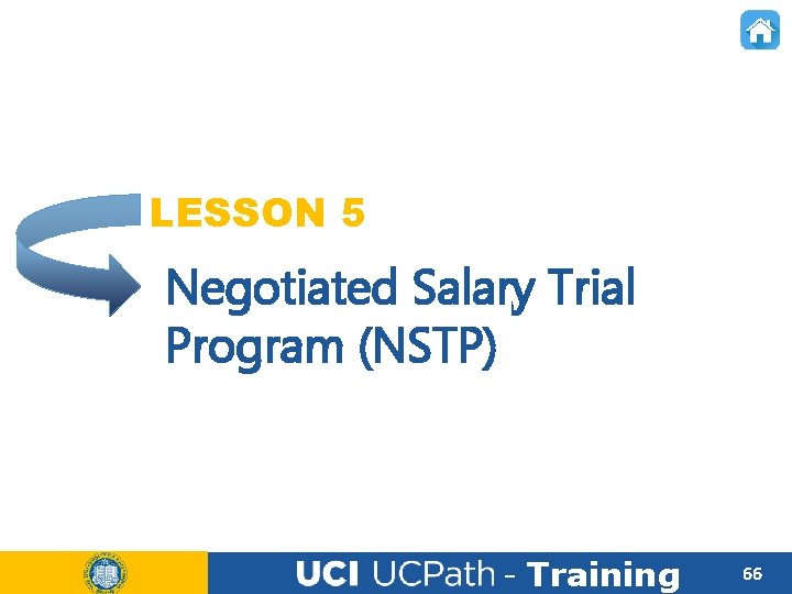 LESSON 5 Negotiated Salary Trial Program (NSTP) - Training 66 