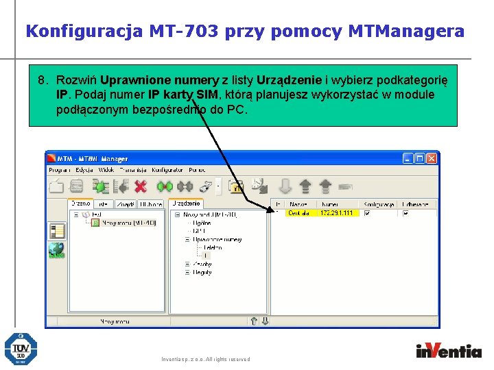 Konfiguracja MT-703 przy pomocy MTManagera 8. Rozwiń Uprawnione numery z listy Urządzenie i wybierz