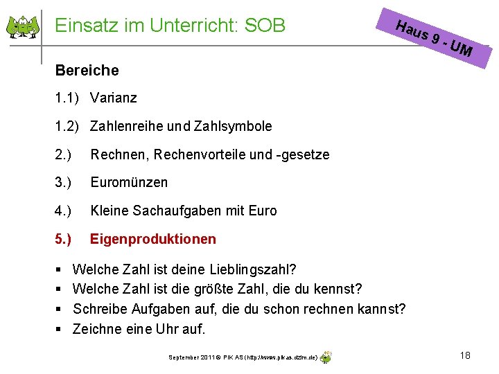 Einsatz im Unterricht: SOB Hau s 9 - UM Bereiche 1. 1) Varianz 1.