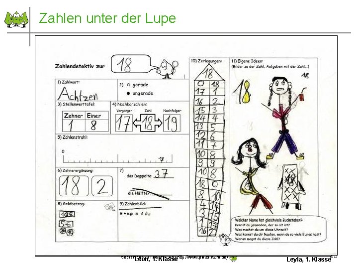 Zahlen unter der Lupe Tanisha, 1. Klasse September 2011 © PIK AS (http: //www.