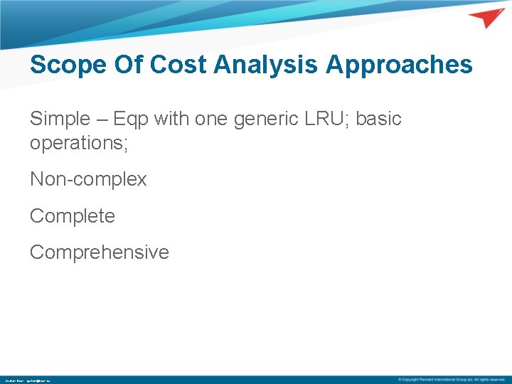 Scope Of Cost Analysis Approaches Simple – Eqp with one generic LRU; basic operations;