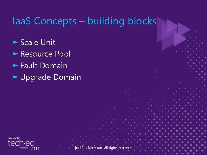 Iaa. S Concepts – building blocks ► Scale Unit ► Resource Pool ► Fault