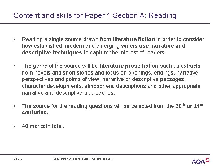 Content and skills for Paper 1 Section A: Reading • Reading a single source