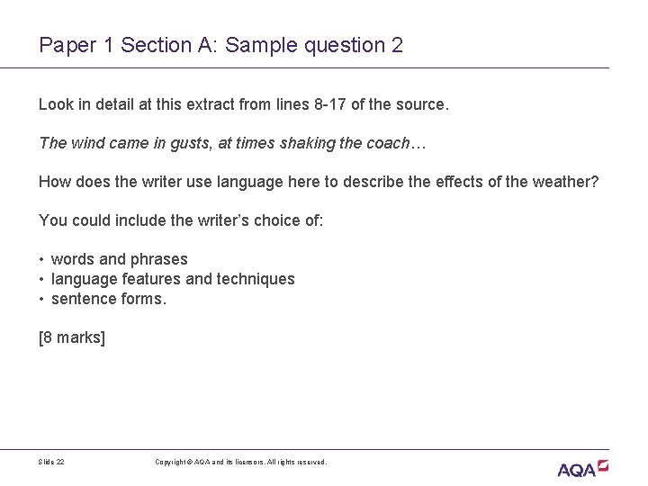 Paper 1 Section A: Sample question 2 Look in detail at this extract from
