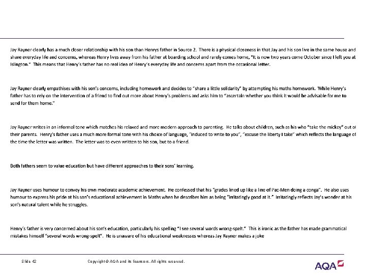 Slide 42 Copyright © AQA and its licensors. All rights reserved. 