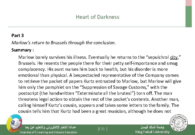 Heart of Darkness Part 3 Marlow’s return to Brussels through the conclusion. Summary :