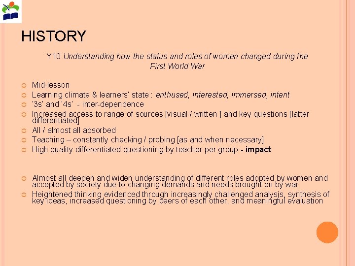 HISTORY Y 10 Understanding how the status and roles of women changed during the