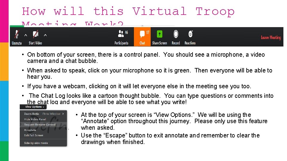 How will this Virtual Troop Meeting Work? • On bottom of your screen, there How will this Virtual Troop Meeting Work? • On bottom of your screen, there