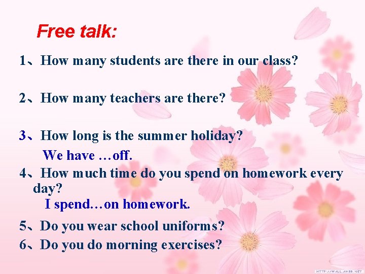 Free talk: 1、How many students are there in our class? 2、How many teachers are Free talk: 1、How many students are there in our class? 2、How many teachers are
