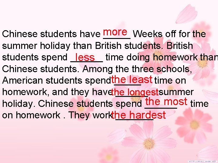 Chinese students have more _____ Weeks off for the summer holiday than British students Chinese students have more _____ Weeks off for the summer holiday than British students