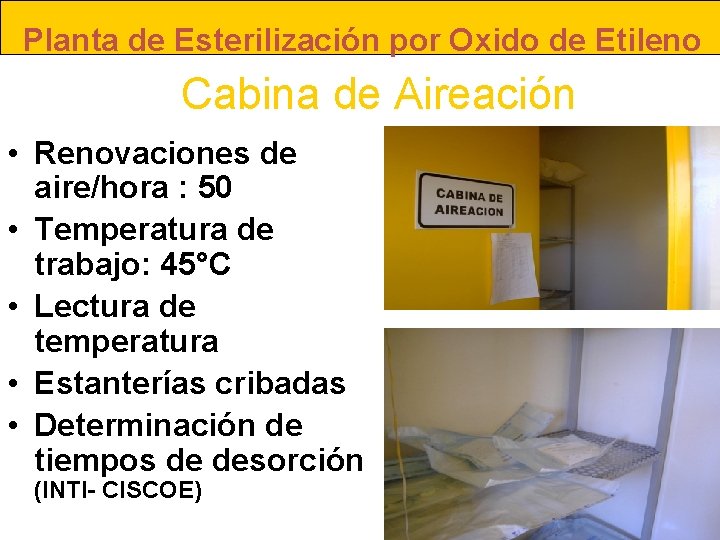 Planta de Esterilización por Oxido de Etileno Cabina de Aireación • Renovaciones de aire/hora