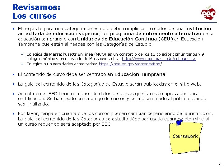 Revisamos: Los cursos • El requisíto para una categoría de estudio débe cumplir con