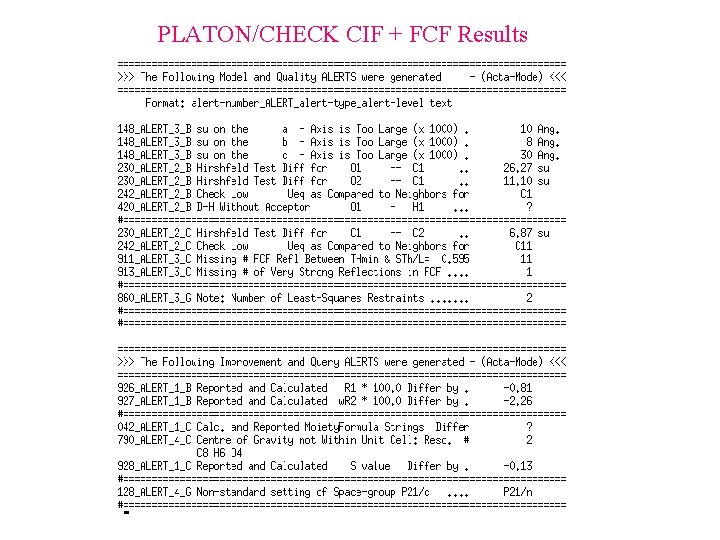 PLATON/CHECK CIF + FCF Results 
