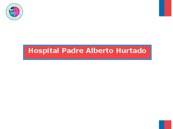 Hospital Padre Alberto Hurtado 