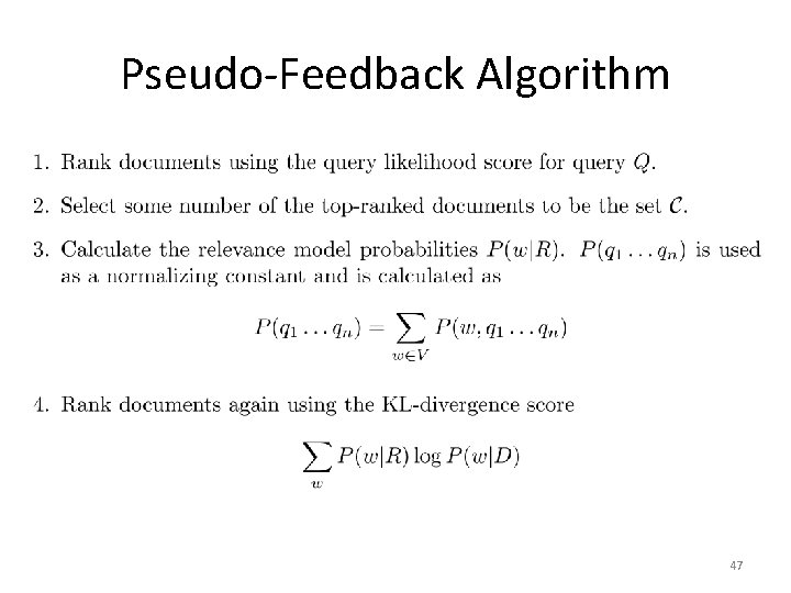 Pseudo-Feedback Algorithm 47 