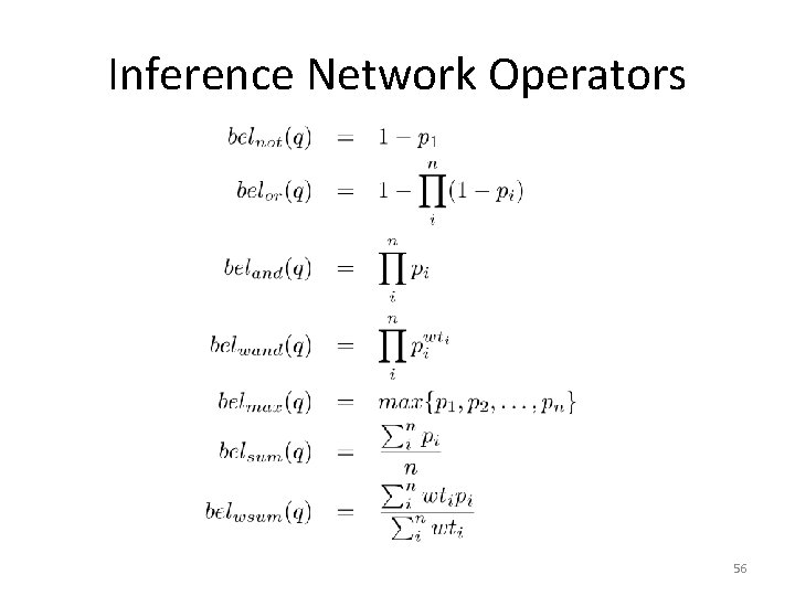 Inference Network Operators 56 