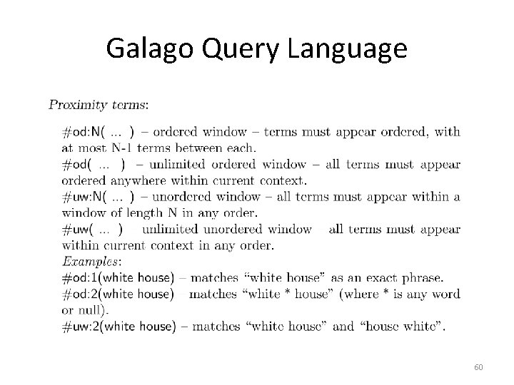 Galago Query Language 60 
