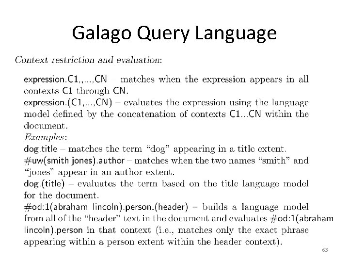 Galago Query Language 63 