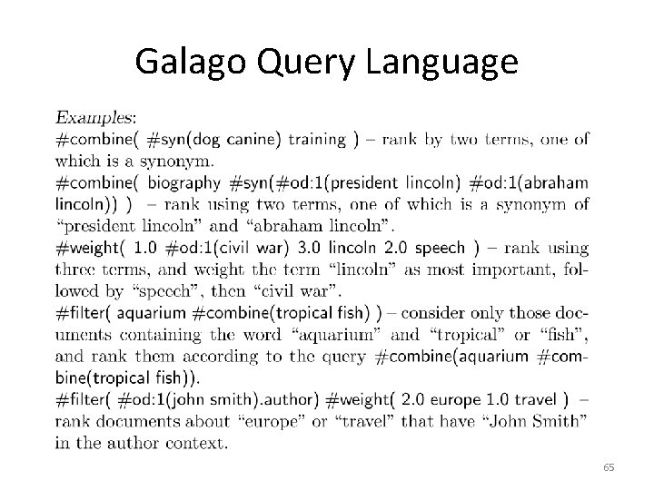 Galago Query Language 65 