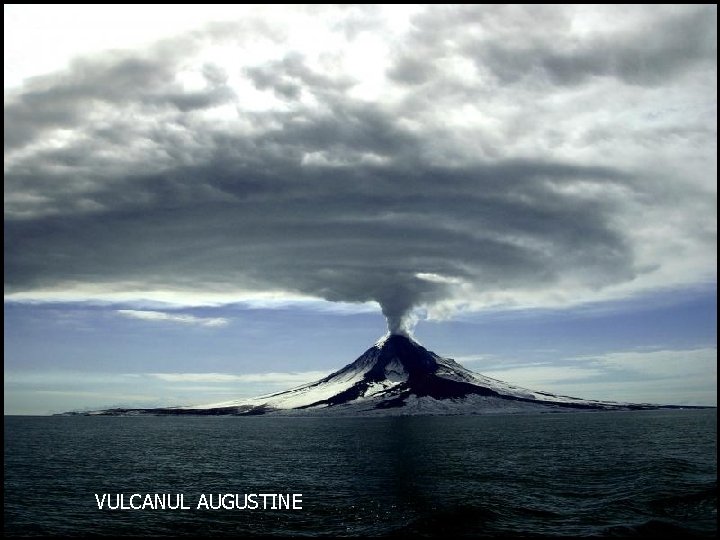 VULCANUL AUGUSTINE 