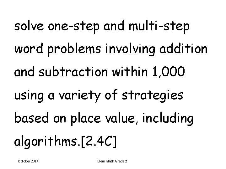 solve one-step and multi-step word problems involving addition and subtraction within 1, 000 using solve one-step and multi-step word problems involving addition and subtraction within 1, 000 using