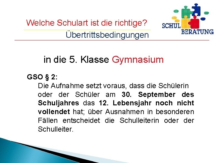 Welche Schulart ist die richtige? Übertrittsbedingungen in die 5. Klasse Gymnasium GSO § 2: