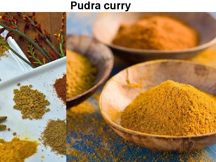 Pudra curry Pudra curry