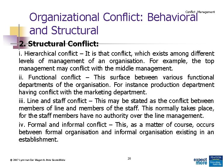 Organizational Conflict: Behavioral and Structural Conflict Management 2. Structural Conflict: i. Hierarchical conflict –