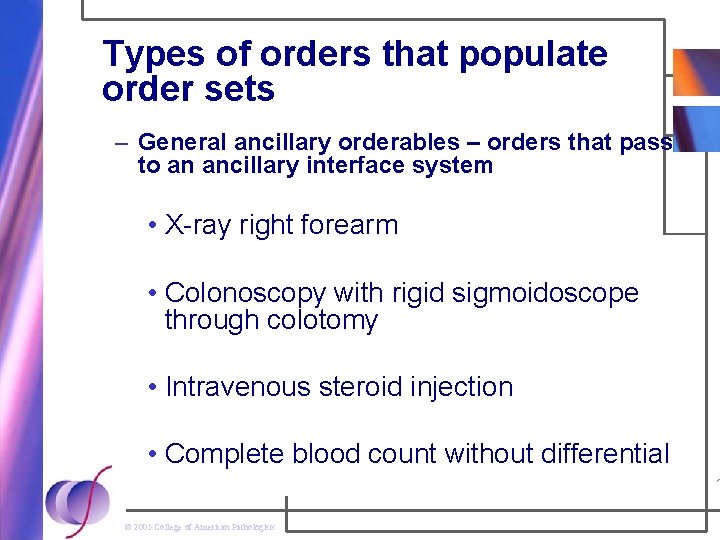 Types of orders that populate order sets – General ancillary orderables – orders that